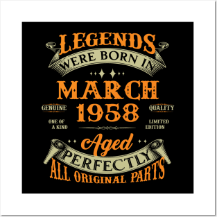 65th Birthday Gift Legends Born In March 1958 65 Years Old Posters and Art